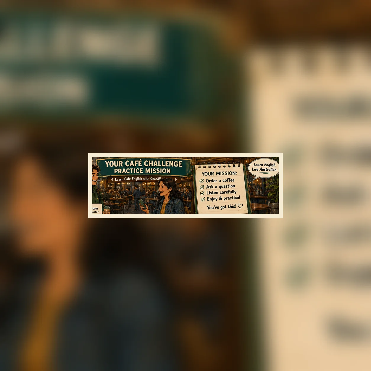 Chatsifieds illustrated Australian café English guide for English learners: 7-Day Australian Cafe English Confidence Challenge.
